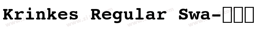 Krinkes Regular Swa字体转换 Krinkes Regular Swa字体转换